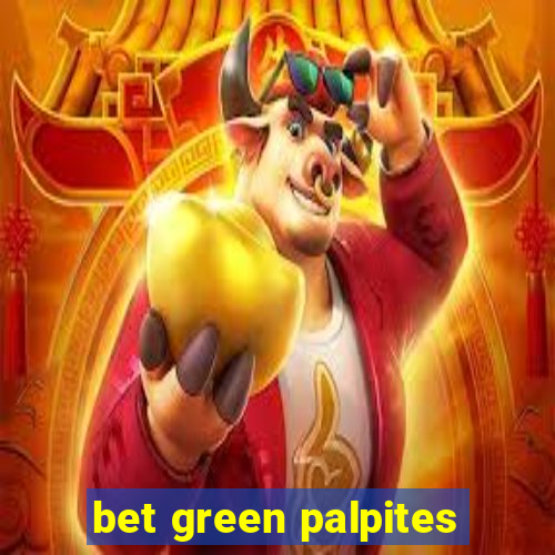 bet green palpites