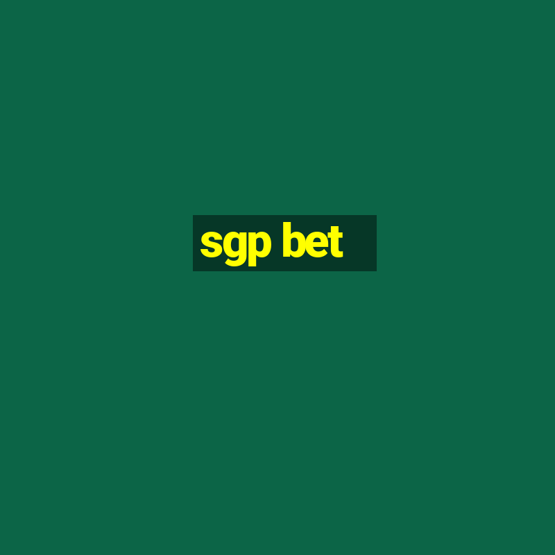 sgp bet