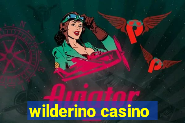 wilderino casino