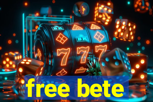 free bete