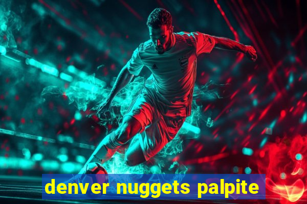 denver nuggets palpite