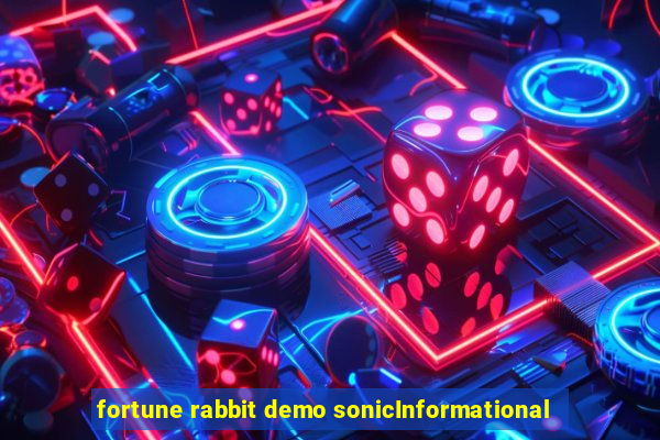 fortune rabbit demo sonicInformational