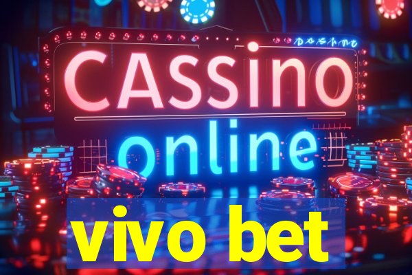 vivo bet