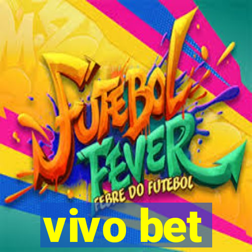 vivo bet