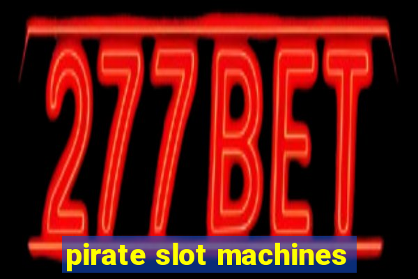 pirate slot machines