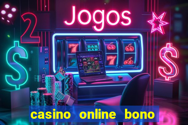 casino online bono sin depósito