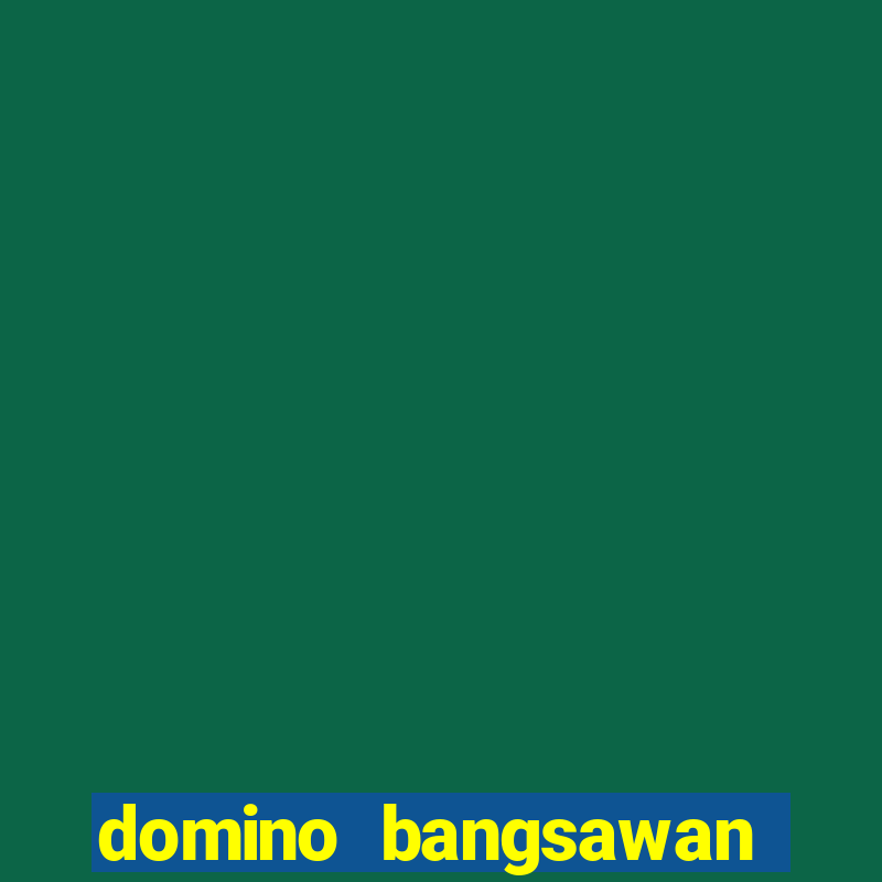 domino bangsawan apk terbaru