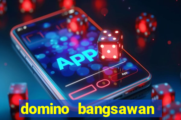 domino bangsawan apk terbaru