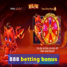 888 betting bonus