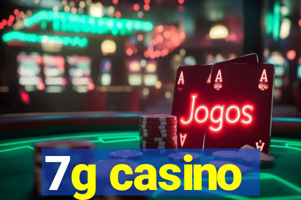 7g casino