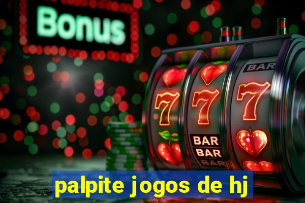 palpite jogos de hj