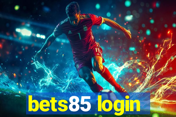 bets85 login