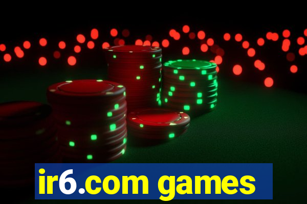 ir6.com games