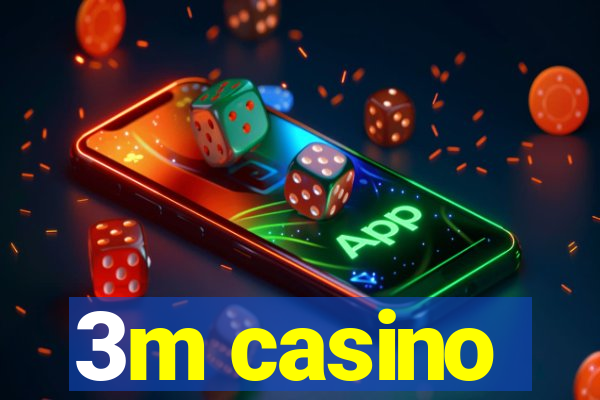 3m casino