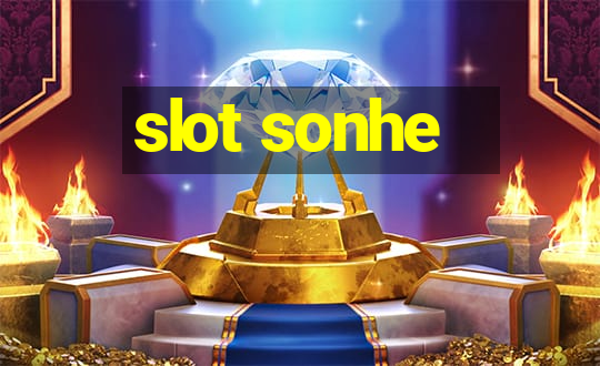 slot sonhe