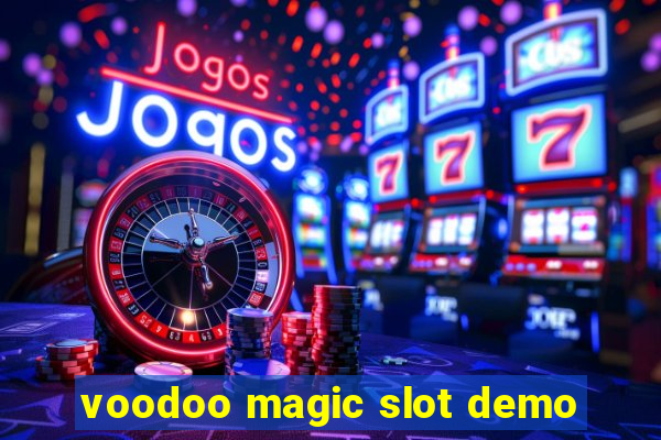 voodoo magic slot demo