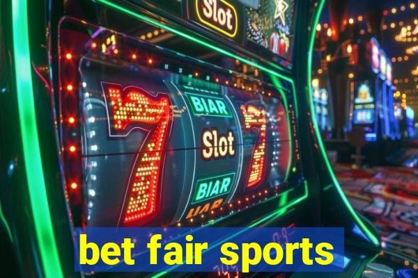 bet fair sports