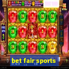 bet fair sports