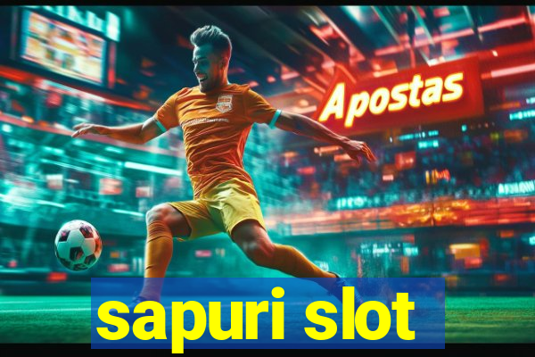 sapuri slot