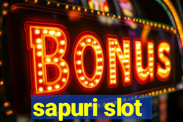 sapuri slot