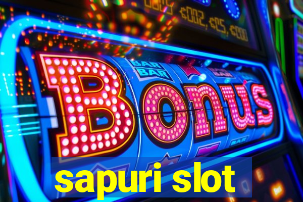 sapuri slot