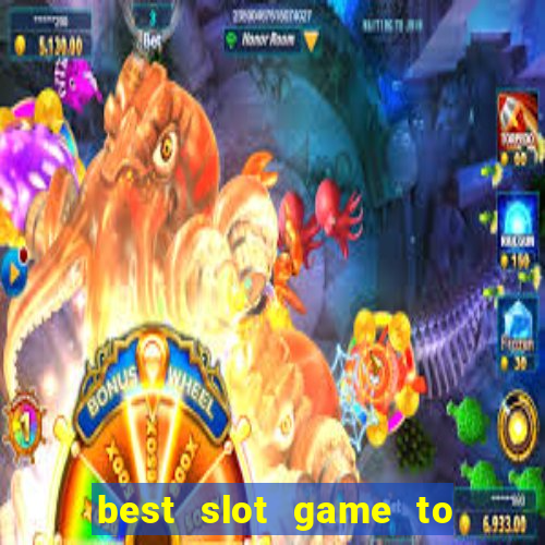 best slot game to win money