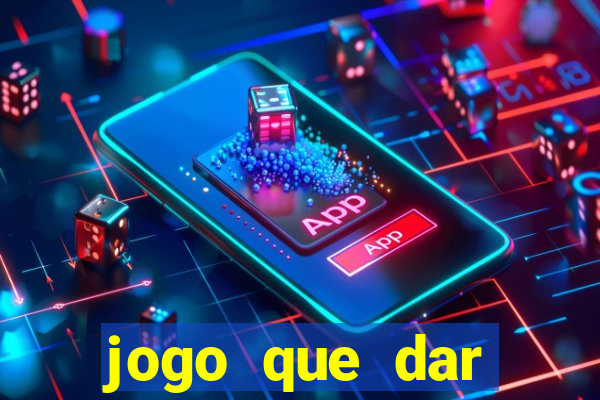 jogo que dar dinheiro de verdade no pix