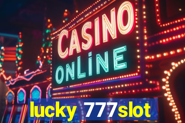 lucky 777slot