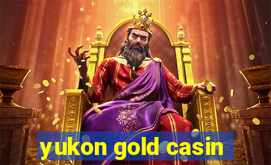 yukon gold casin