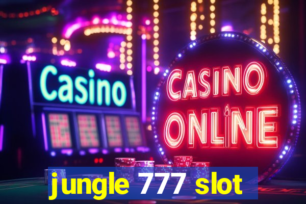 jungle 777 slot