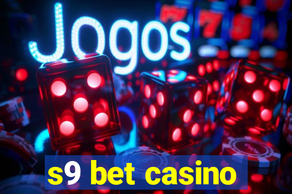 s9 bet casino