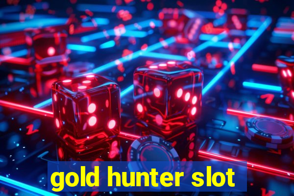 gold hunter slot