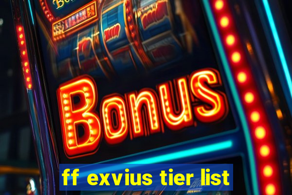 ff exvius tier list