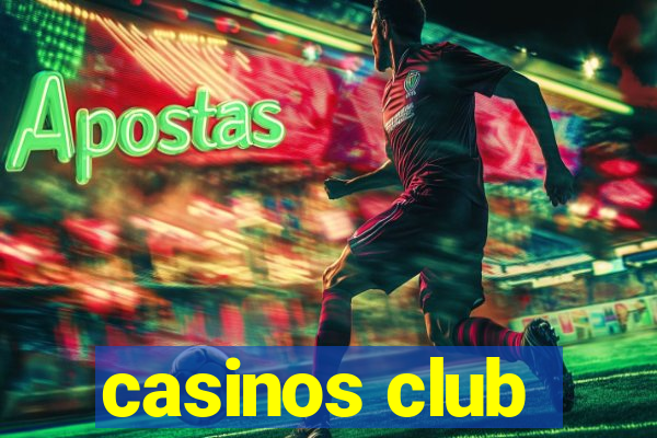 casinos club