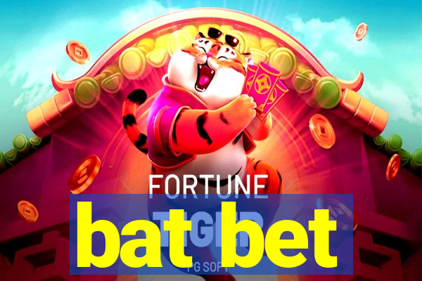 bat bet