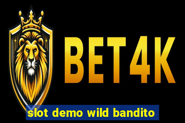 slot demo wild bandito