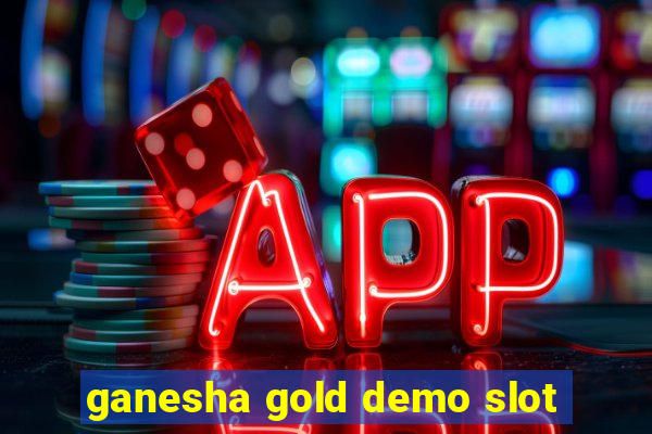 ganesha gold demo slot