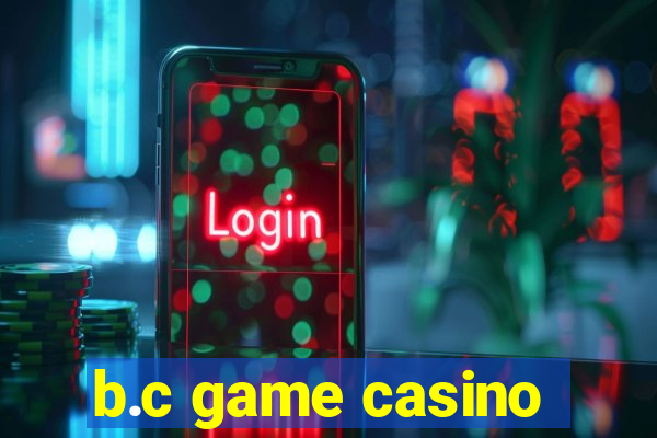 b.c game casino