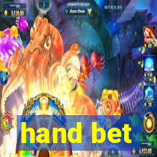 hand bet