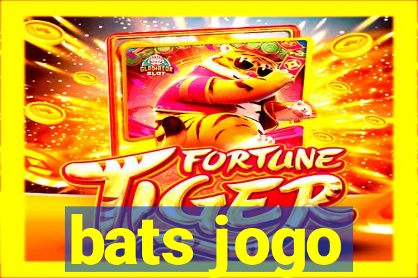 bats jogo