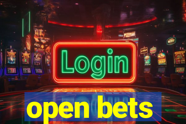 open bets