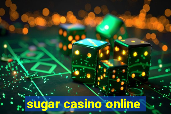 sugar casino online