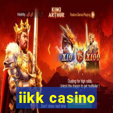 iikk casino