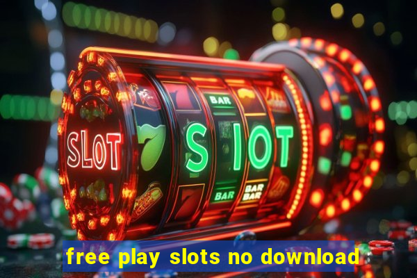 free play slots no download