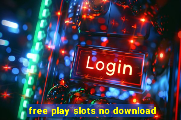 free play slots no download