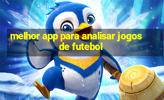 melhor app para analisar jogos de futebol