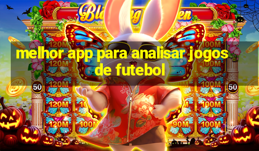 melhor app para analisar jogos de futebol