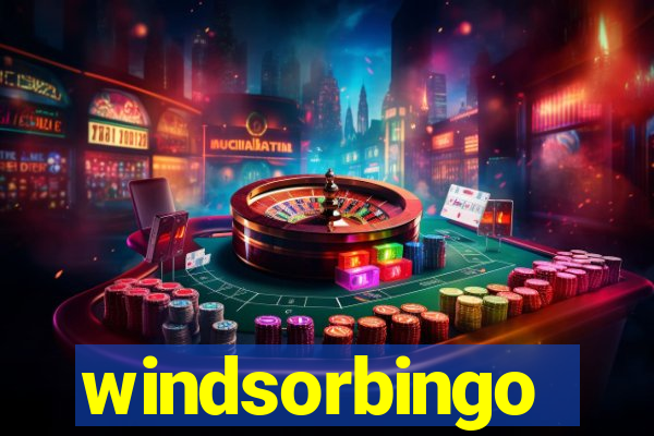 windsorbingo