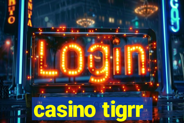 casino tigrr