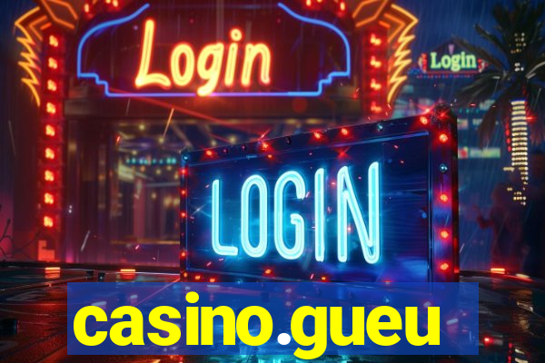 casino.gueu